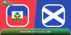 Nhận định Haiti vs Scotland, 05h00 ngày 14/06 – World Cup 2026